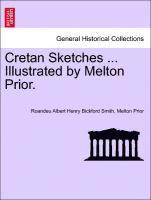 Cretan Sketches ... Illustrated by Melton Prior.