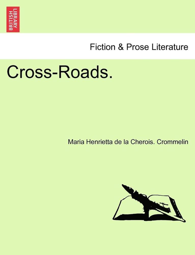 Cross-Roads. 1