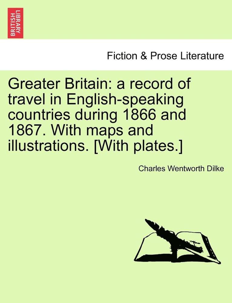 Charles Wentworth Dilke - Greater Britain, Häftad