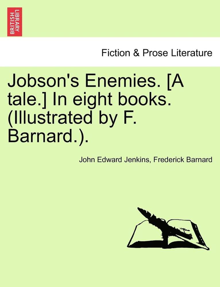 Jobson's Enemies. [A Tale.] in Eight Books. Book VII 1