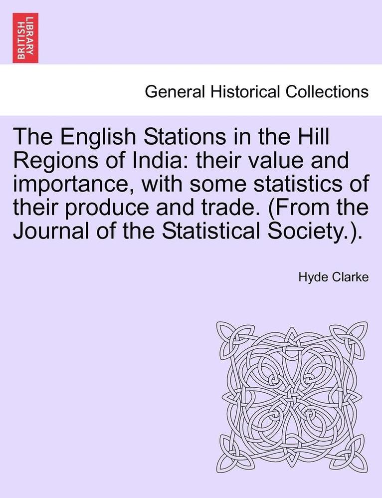 The English Stations in the Hill Regions of India 1