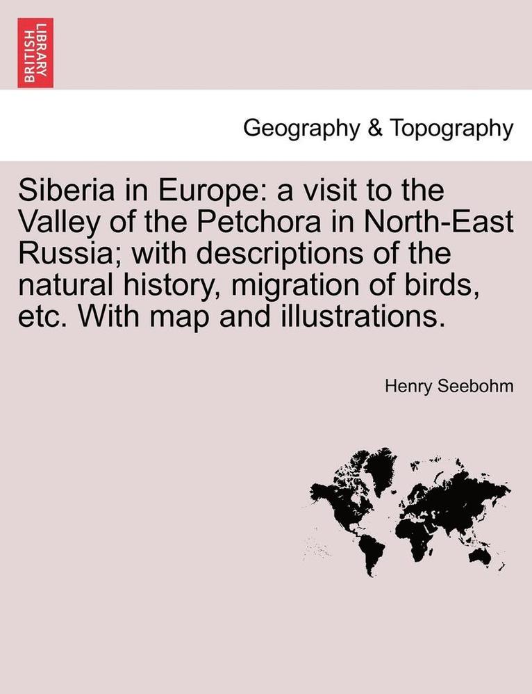 Siberia in Europe 1