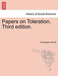 bokomslag Papers on Toleration. Third Edition.