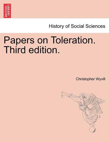 bokomslag Papers on Toleration. Third Edition.