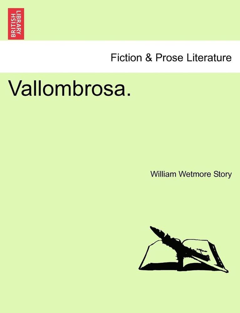 William Wetmore Story - Vallombrosa., Häftad