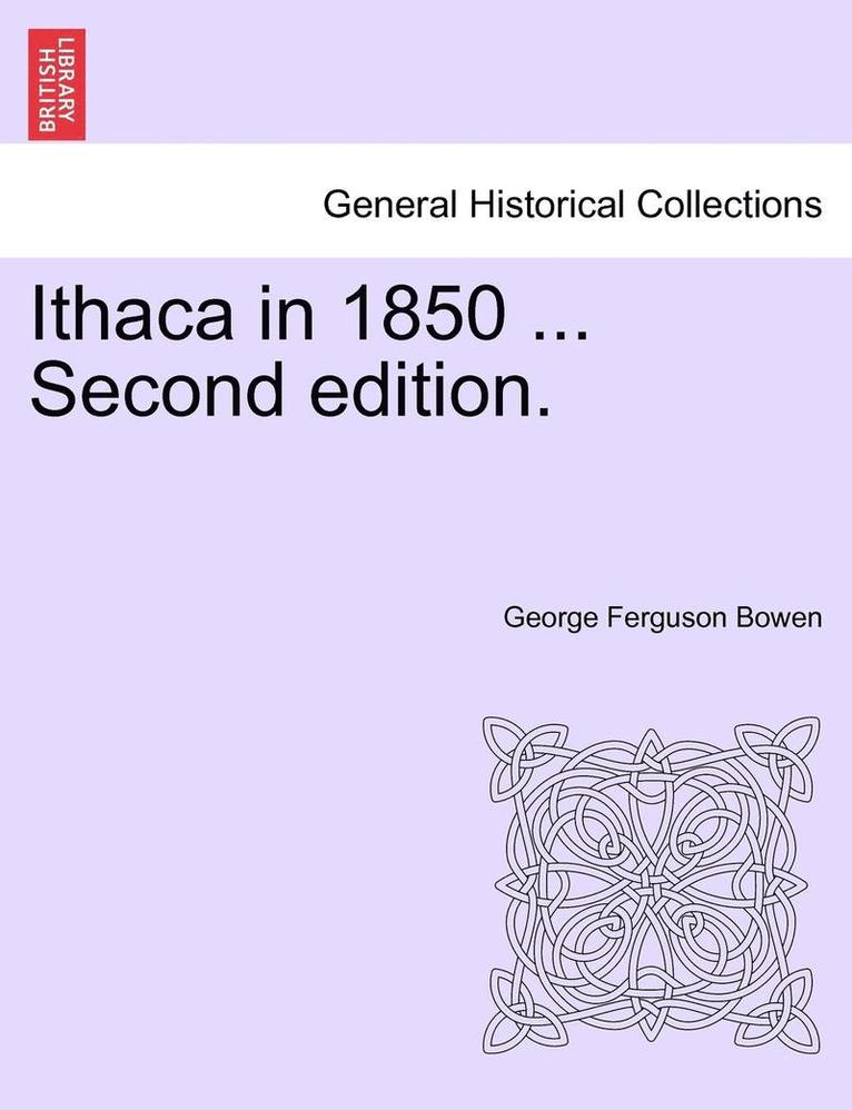 Ithaca in 1850 ... Second Edition. 1