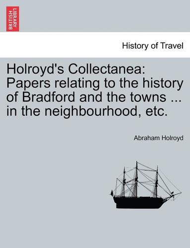 bokomslag Holroyd's Collectanea