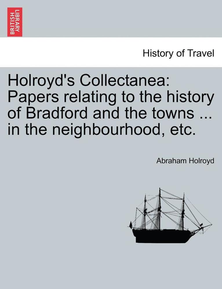 Holroyd's Collectanea 1