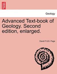 bokomslag Advanced Text-Book of Geology. Second Edition, Enlarged.