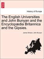 James Simson, John Bunyan - English Universities and John Bunyan and the Encyclopædia Britannica and the Gipsies., Häftad