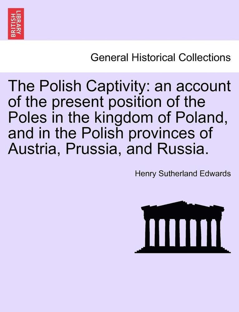 The Polish Captivity 1