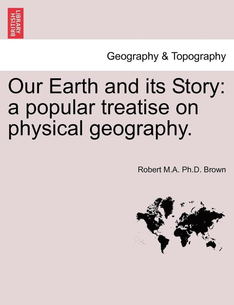 Our Earth and Its Story 1