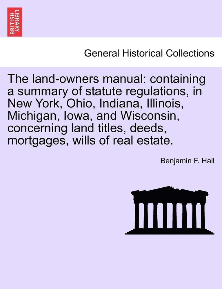 The Land-Owners Manual 1