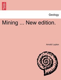 bokomslag Mining ... New edition.