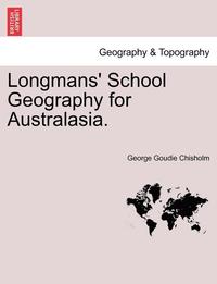 bokomslag Longmans' School Geography for Australasia.