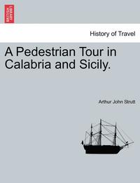 bokomslag Pedestrian Tour in Calabria and Sicily.