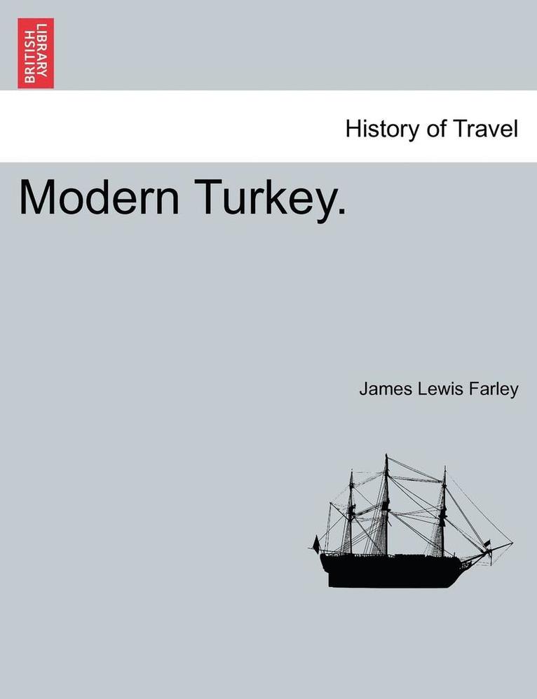 Modern Turkey.