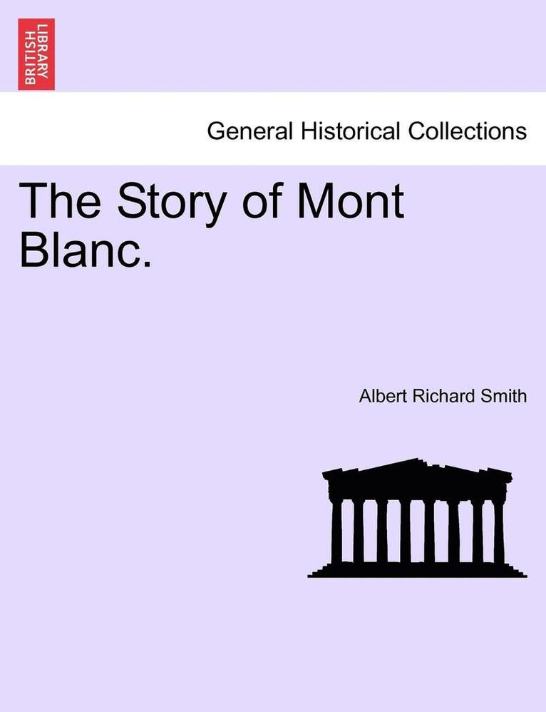 The Story of Mont Blanc. 1