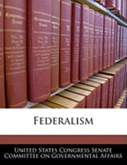 Federalism, Häftad