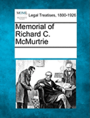 bokomslag Memorial of Richard C. McMurtrie