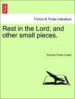 bokomslag Rest in the Lord; and other small pieces.