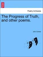 bokomslag The Progress of Truth, and Other Poems.