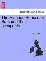 The Famous Houses of Bath and Their Occupants. 1