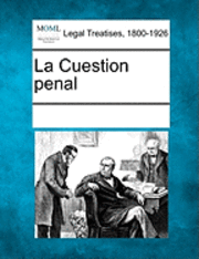bokomslag La Cuestion penal