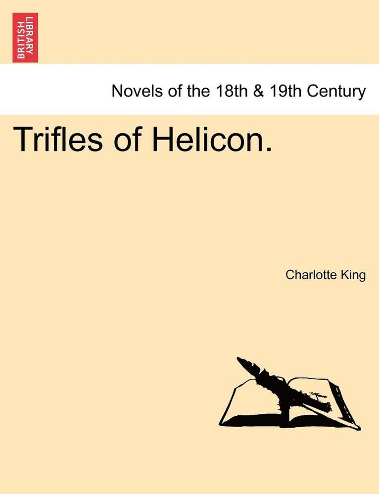 Trifles of Helicon. 1