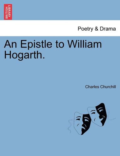Charles Churchill - Epistle to William Hogarth., Häftad