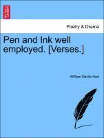 Pen and Ink Well Employed. [Verses.] 1