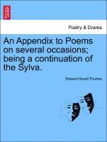 bokomslag An Appendix to Poems on Several Occasions; Being a Continuation of the Sylva.