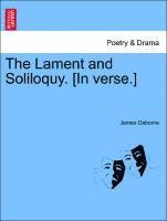 The Lament and Soliloquy. [in Verse.] 1
