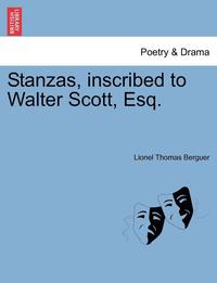 bokomslag Stanzas, Inscribed to Walter Scott, Esq.