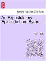 Joseph Cottle - Expostulatory Epistle to Lord Byron., Häftad