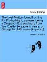 The Lost Mutton Found!! Or, the R-L Fly-By-Night; A Poem 1