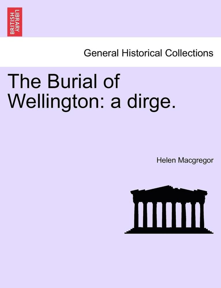 The Burial of Wellington 1