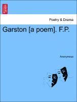 bokomslag Garston [a Poem]. F.P.