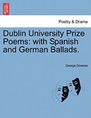 bokomslag Dublin University Prize Poems