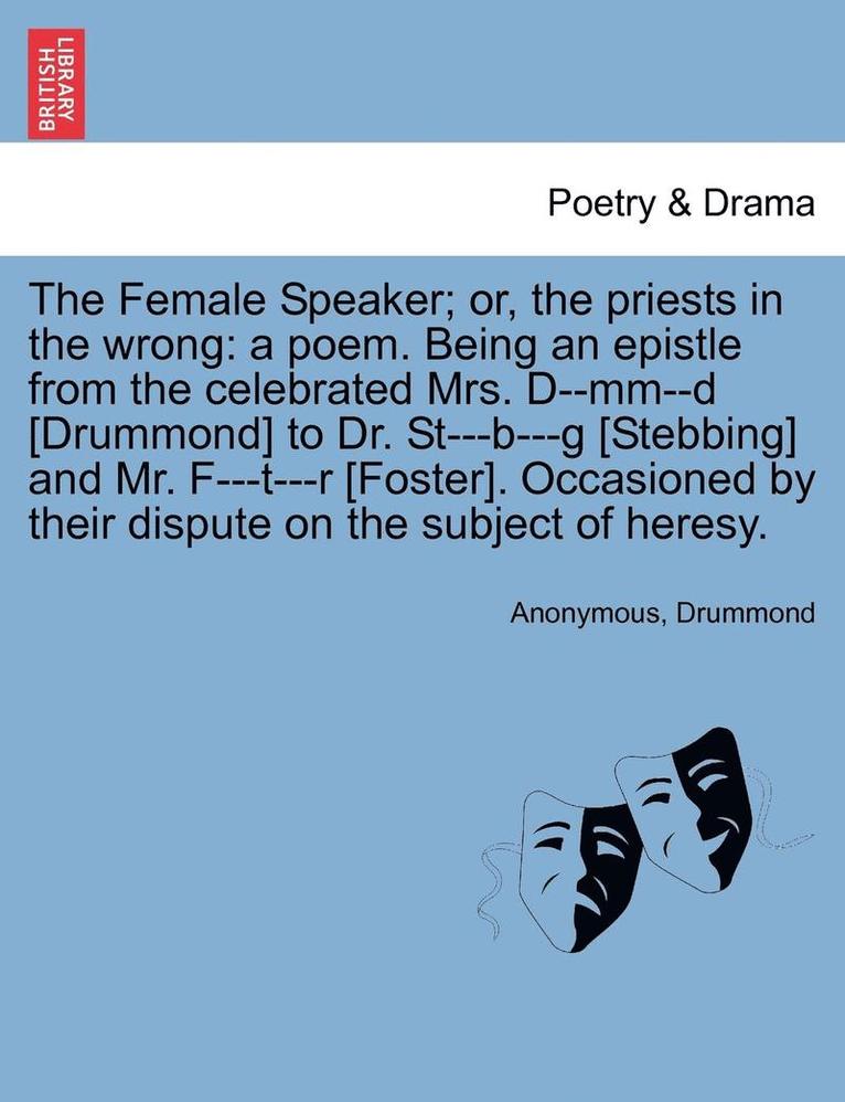 The Female Speaker; Or, the Priests in the Wrong 1