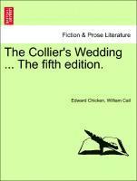 The Collier's Wedding ... the Fifth Edition. 1