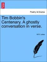 bokomslag Tim Bobbin's Centenary. a Ghostly Conversation in Verse.