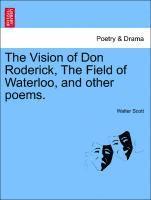 bokomslag The Vision of Don Roderick, the Field of Waterloo, and Other Poems.