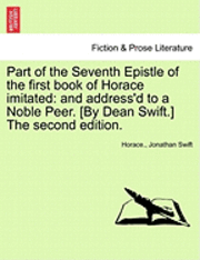 Part of the Seventh Epistle of the First Book of Horace Imitated