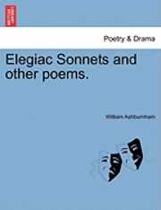 Elegiac Sonnets and Other Poems. 1