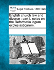 English Church Law and Divorce 1