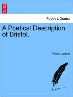 bokomslag A Poetical Description of Bristol.