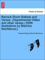 bokomslag Barrack-Room Ballads and Verses. (Departmental Ditties and Other Verses.) [With Illustrations by Blanche MacManus.]