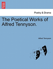 bokomslag The Poetical Works of Alfred Tennyson.