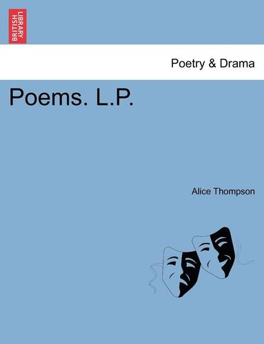 Alice Thompson - Poems. L.P., Häftad